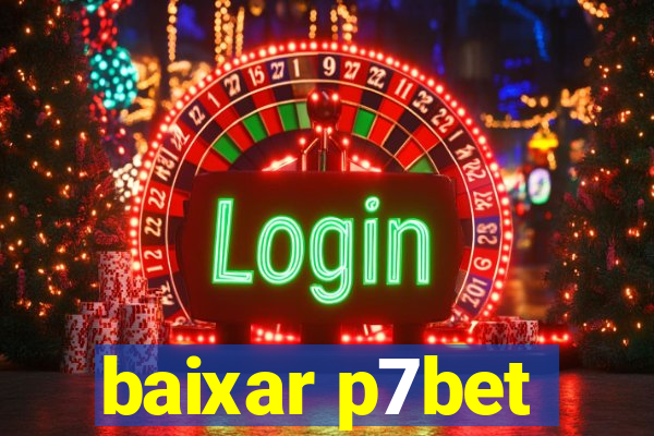 baixar p7bet